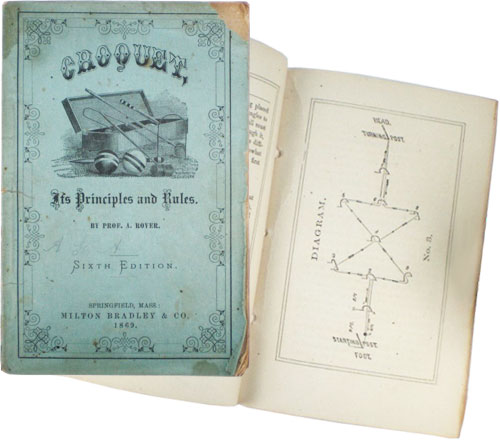 ������. �������� � ������� ���� � ������ 1869 �. ���� � ������. Croquet, Its Principles and Rules. By Professor A. Rover. 1869.